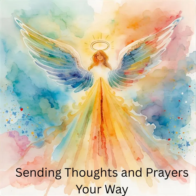 Sending Thoughts and Prayers Your Way