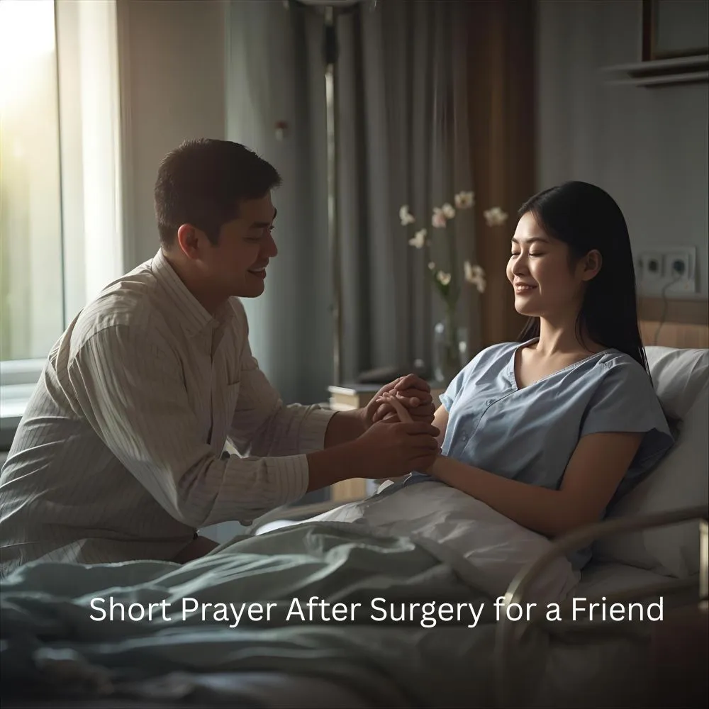 Short Prayer After Surgery for a Friend
