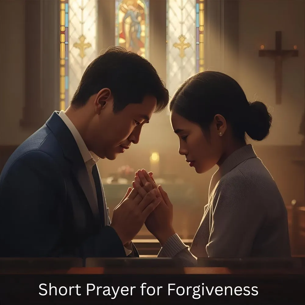 Short Prayer for Forgiveness