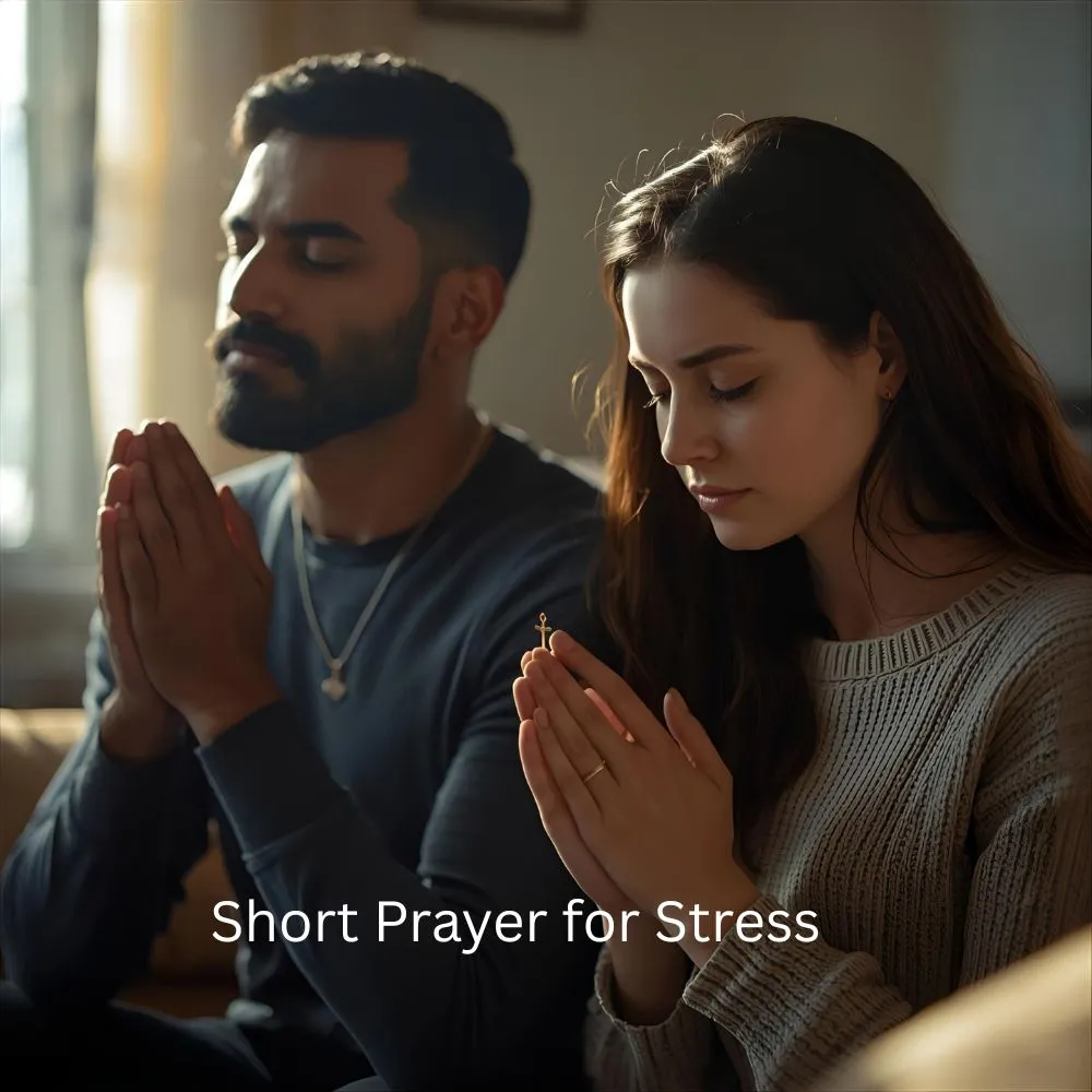 Short Prayer for Stress