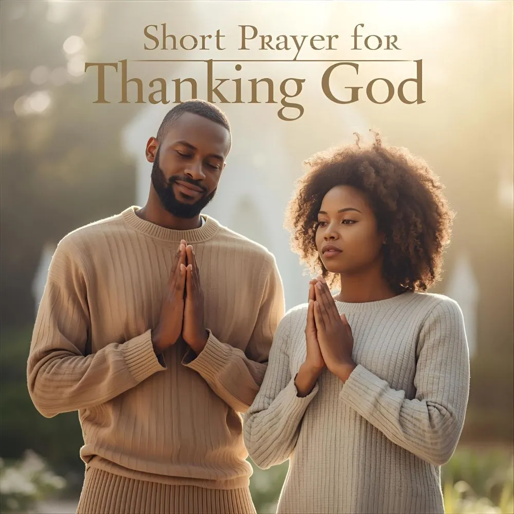 Short Prayer for Thanking God