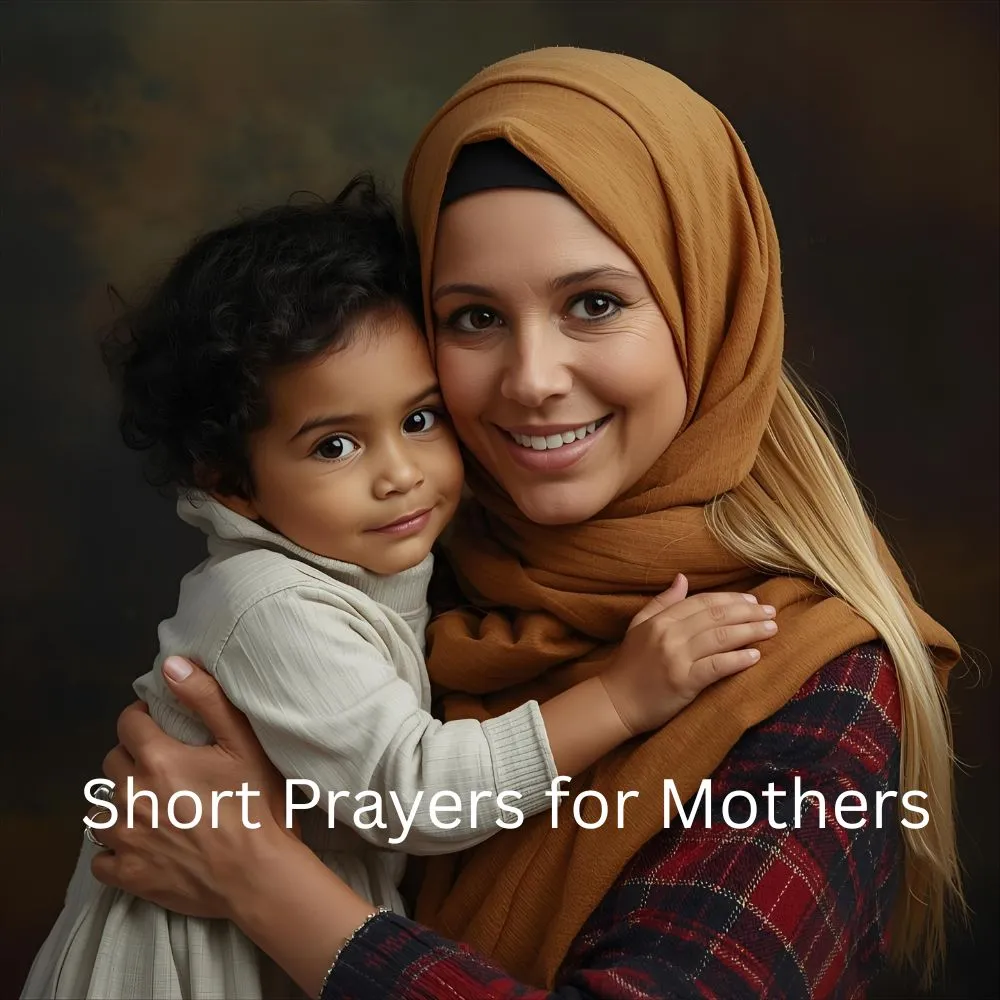 Short Prayers for Mothers