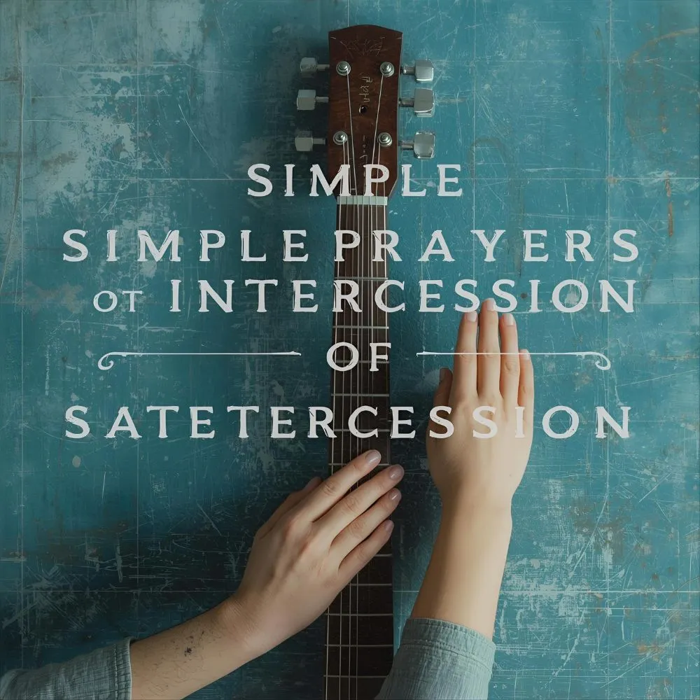 Simple Prayers of Intercession