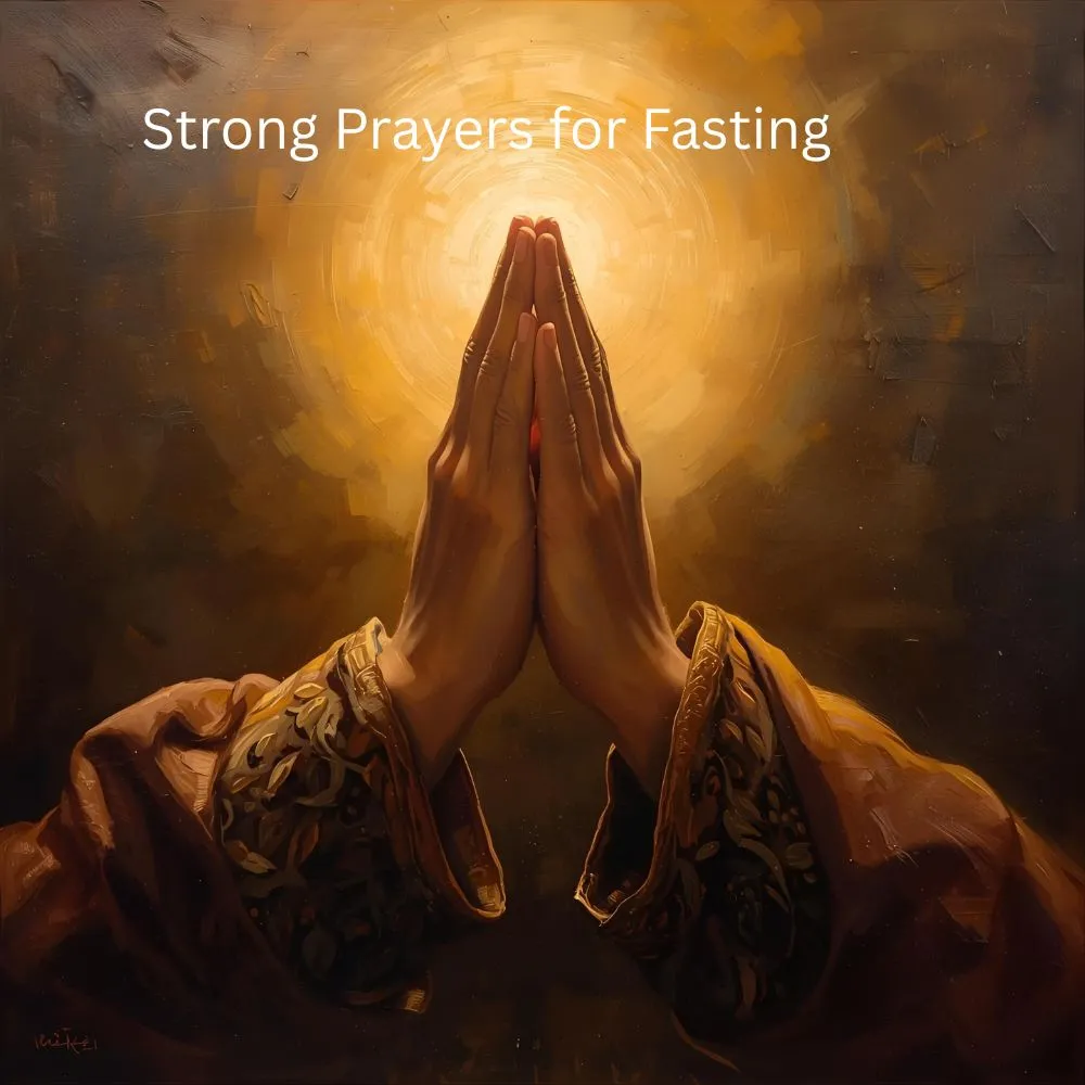 Strong Prayers for Fasting