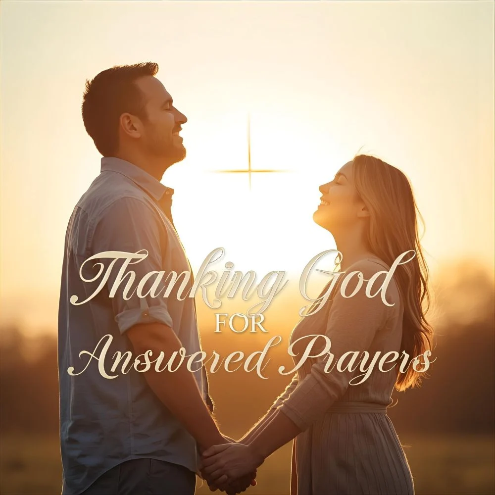 Thanking God for Answered Prayers Quotes