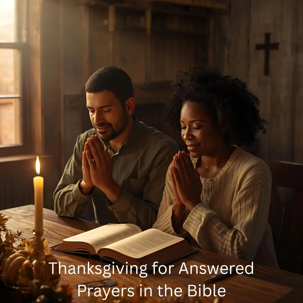 Thanksgiving for Answered Prayers in the Bible