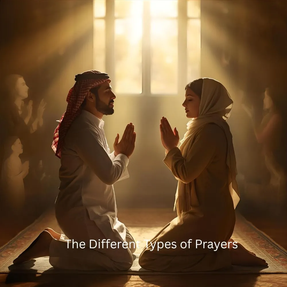 The Different Types of Prayers