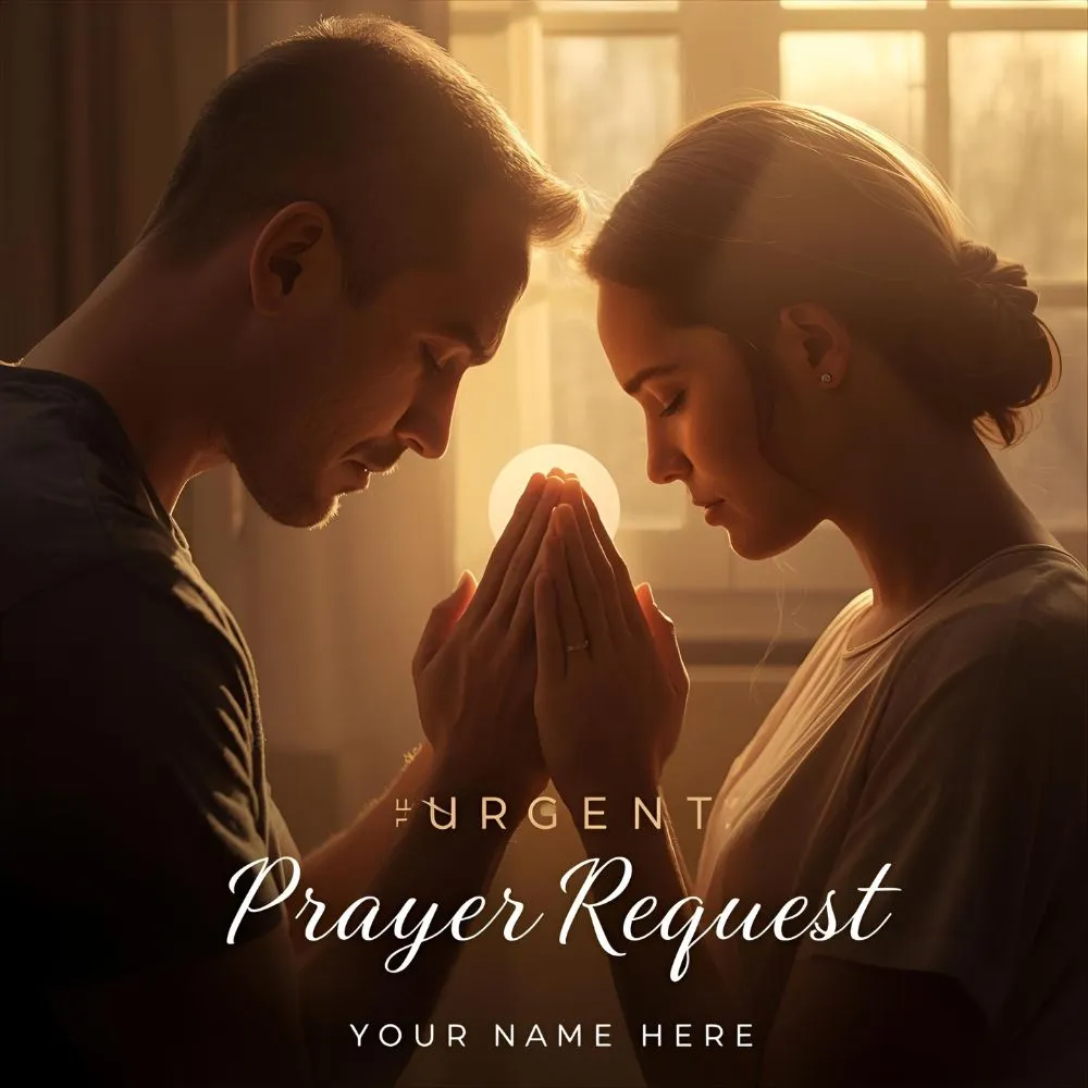 Urgent Prayer Request