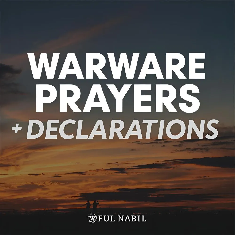 Warfare Prayers and Declarations
