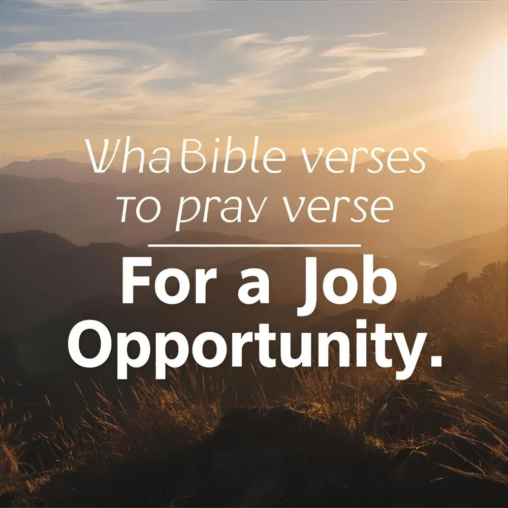 What Bible Verse to Pray for a Job Opportunity