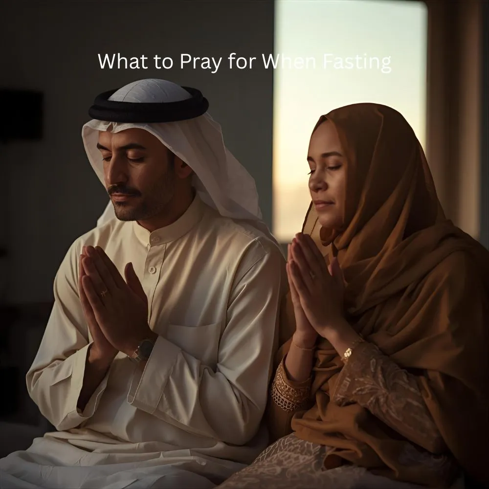 What to Pray for When Fasting