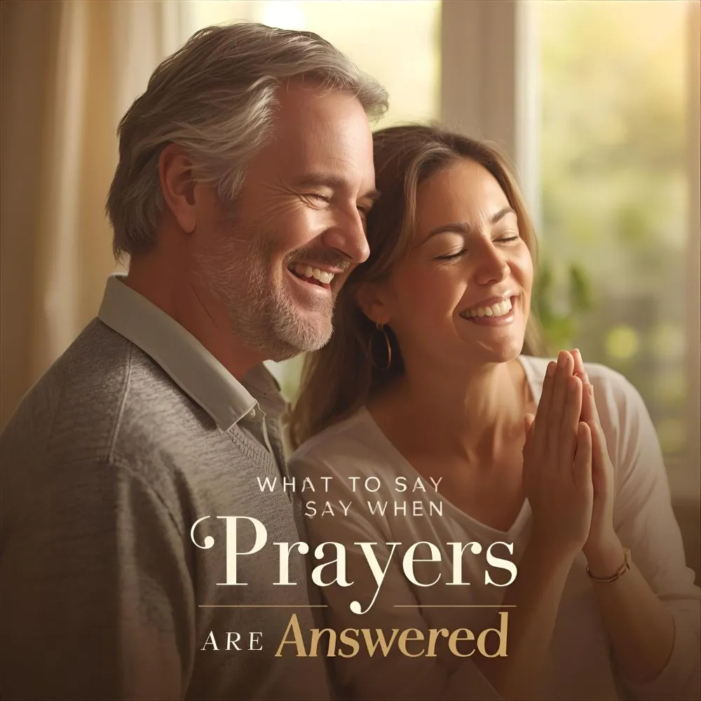 What to Say When Prayers Are Answered