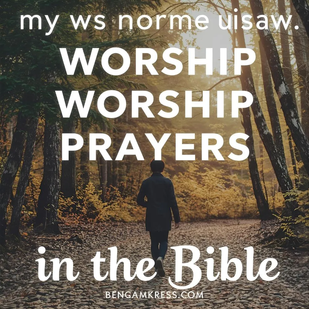 Worship Prayers in the Bible
