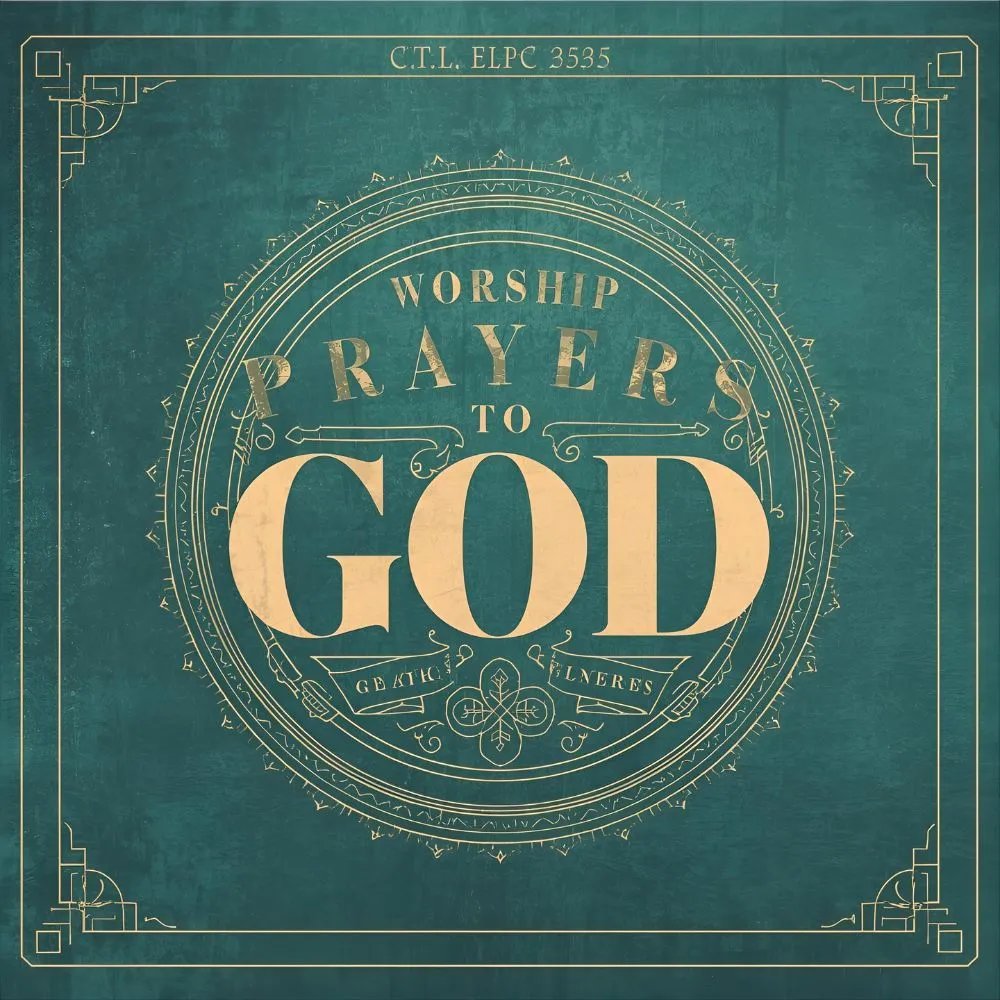 Worship Prayers to God
