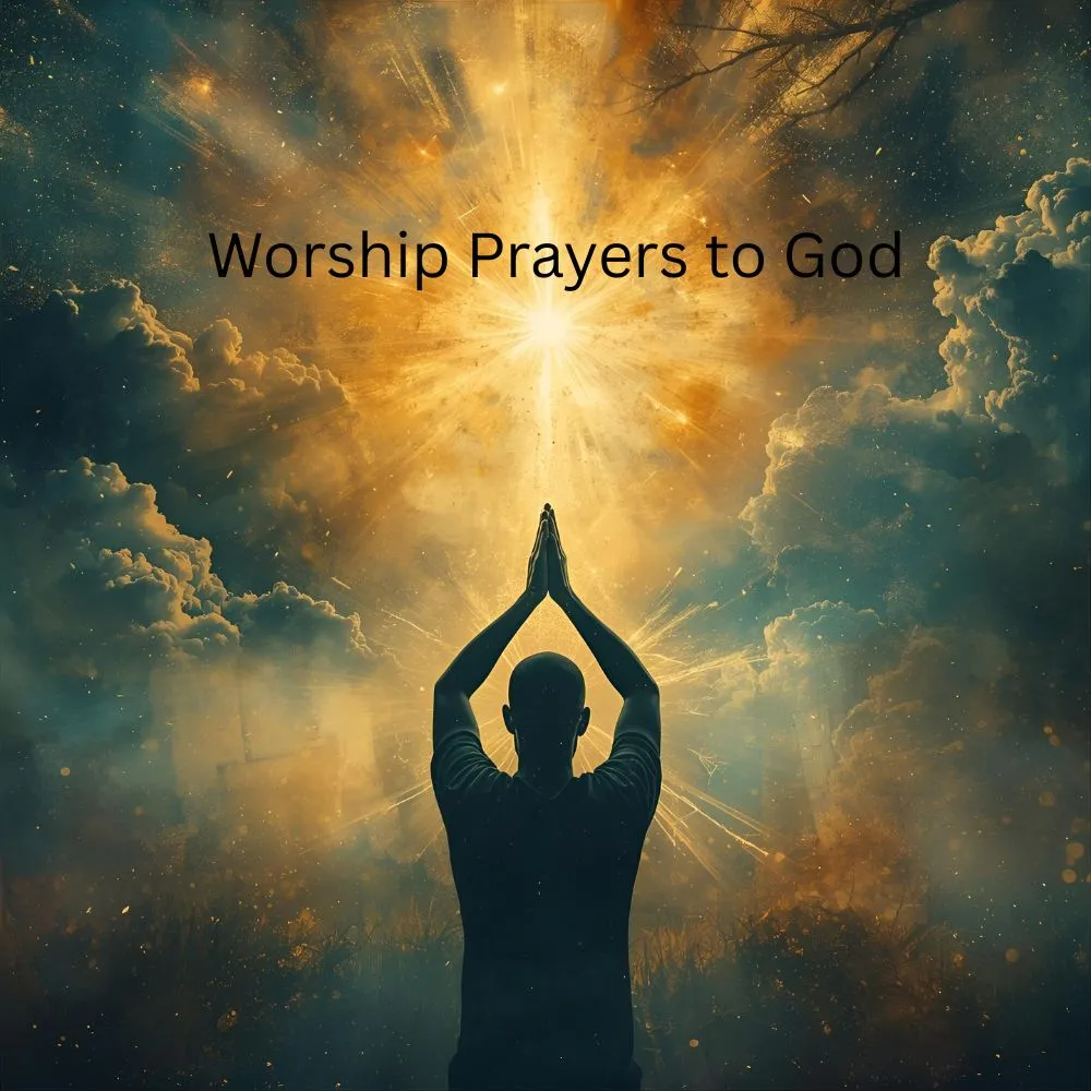 Worship Prayers to God