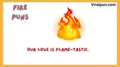 Fire Puns