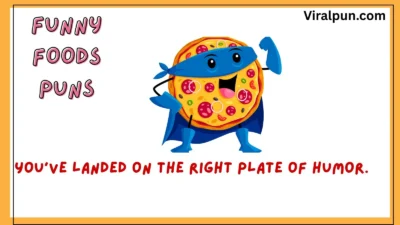 Funny Foods Puns