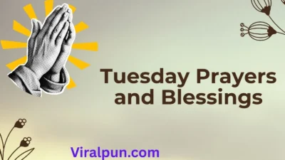 Tuesday Prayers and Blessings