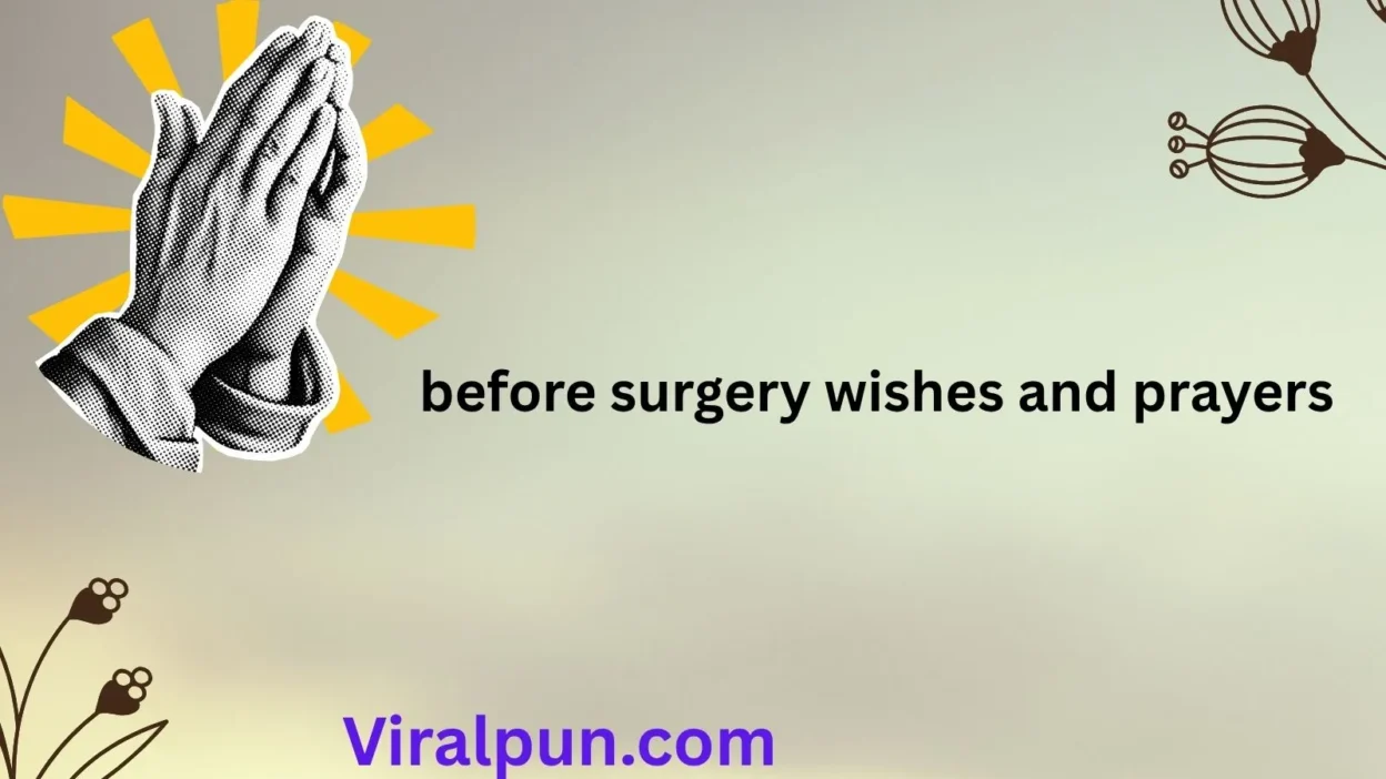 before surgery wishes and prayers