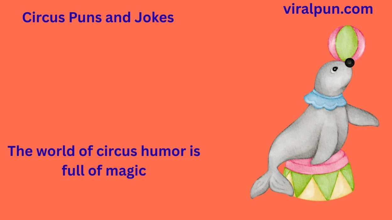 Circus Puns and Jokes