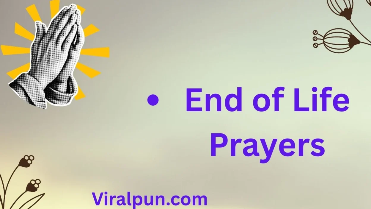 End of Life Prayers