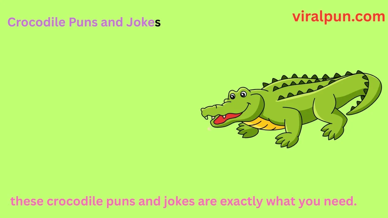 Crocodile Puns and Jokes