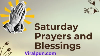 Saturday Prayers and Blessings