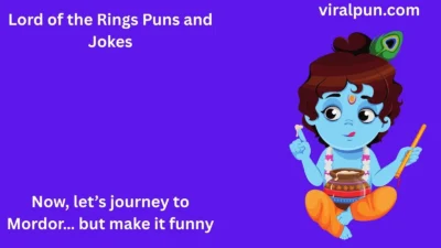 Lord of the Rings Puns and Jokes