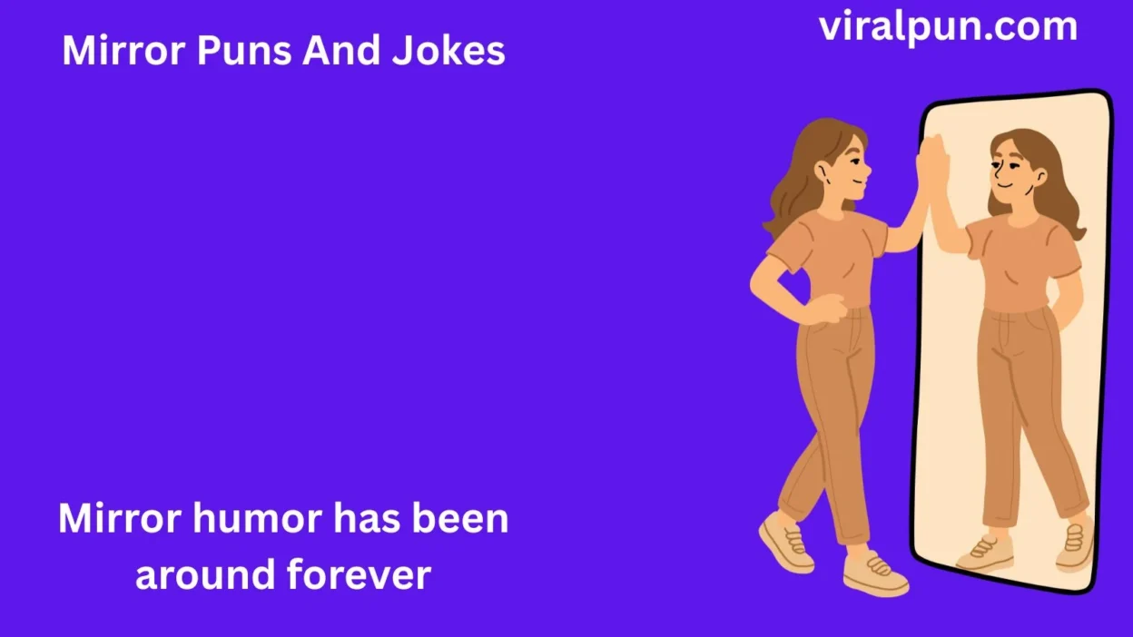 Mirror Puns And Jokes