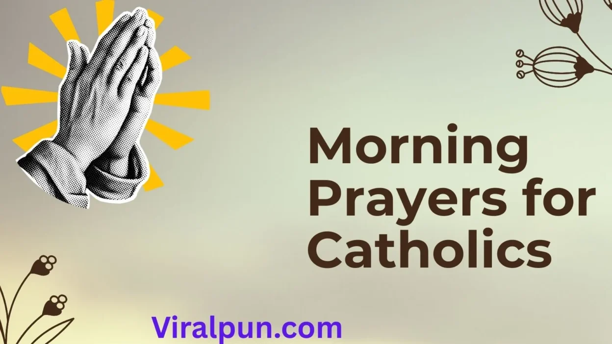 Morning Prayers for Catholics