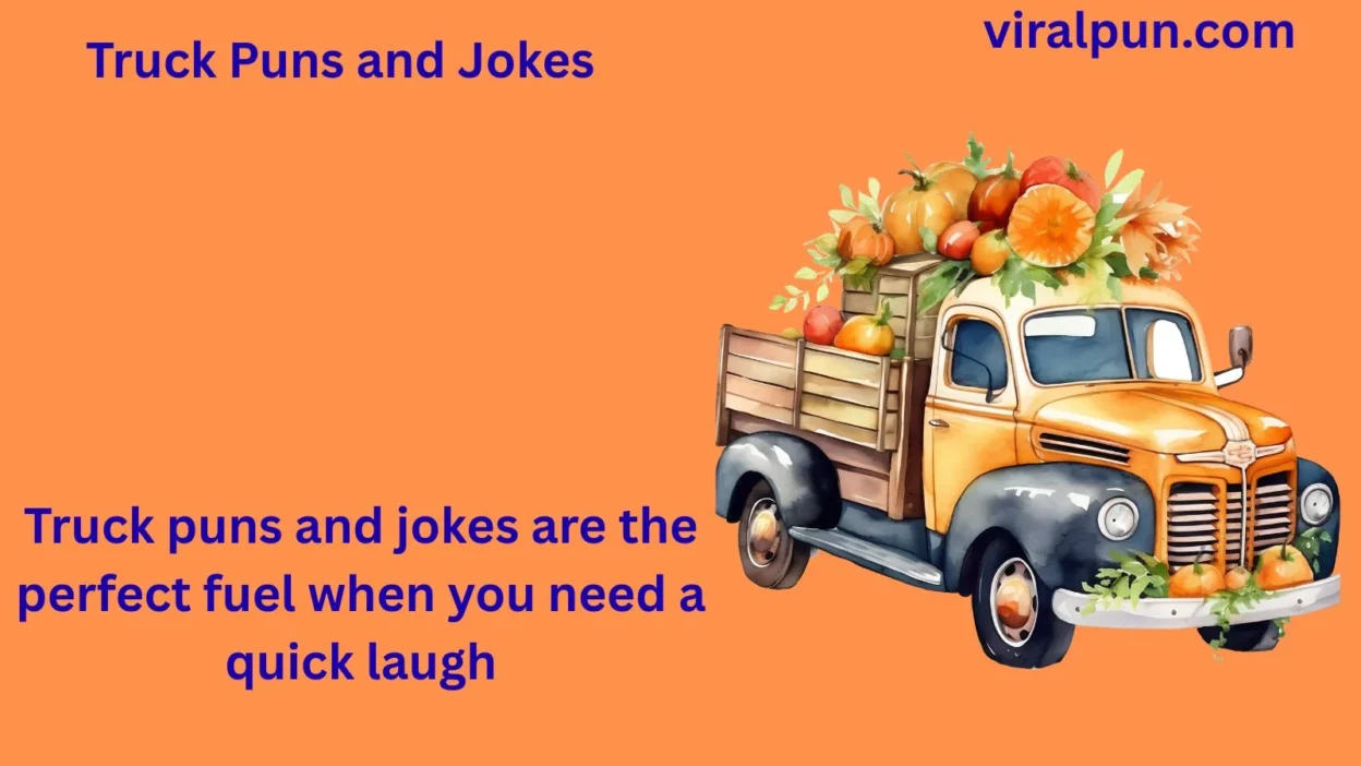 Truck Puns and Jokes