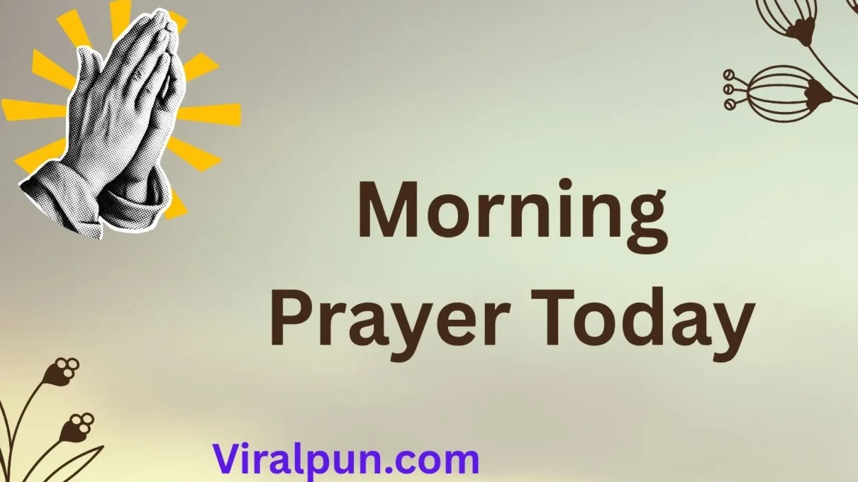 Morning Prayer Today