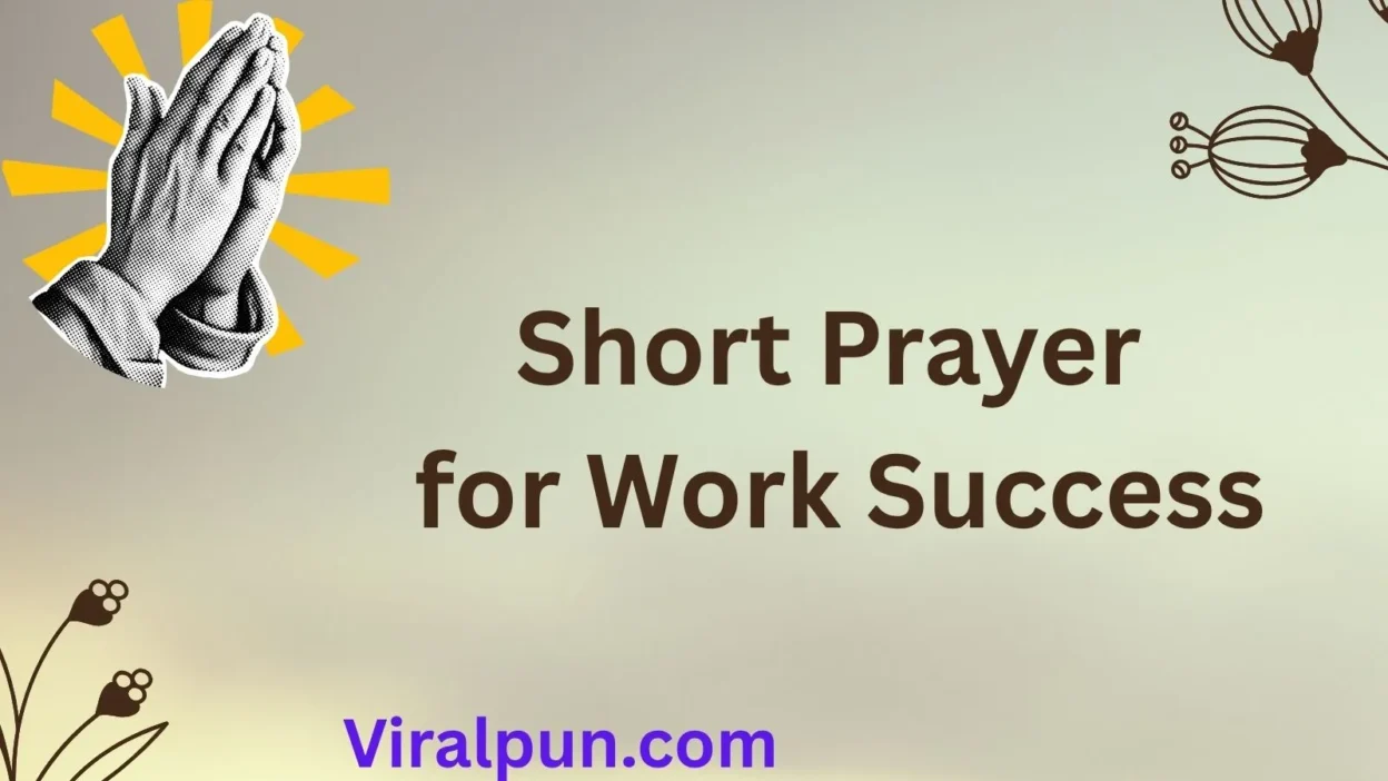 Short Prayer for Work Success