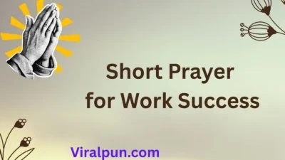 Short Prayer for Work Success