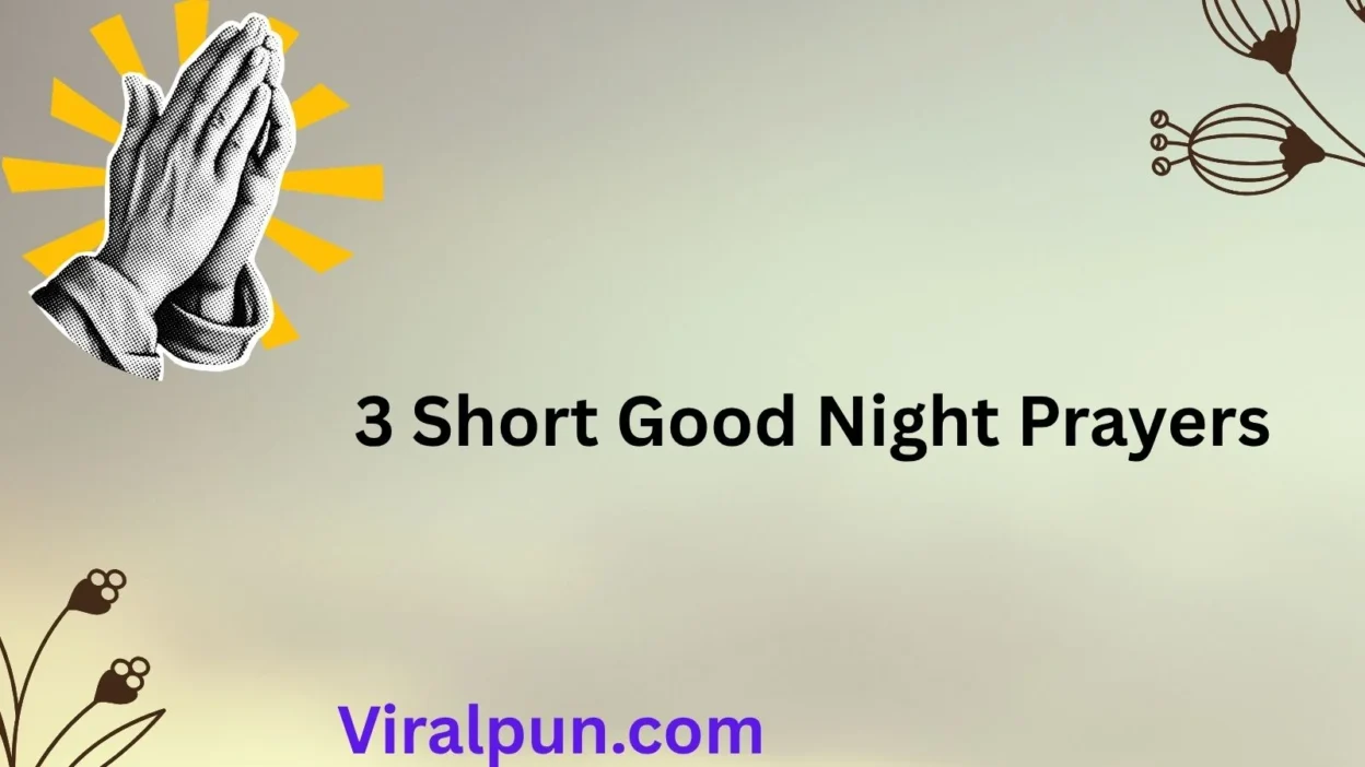 3 Short Good Night Prayers