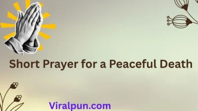 Short Prayer for a Peaceful Death
