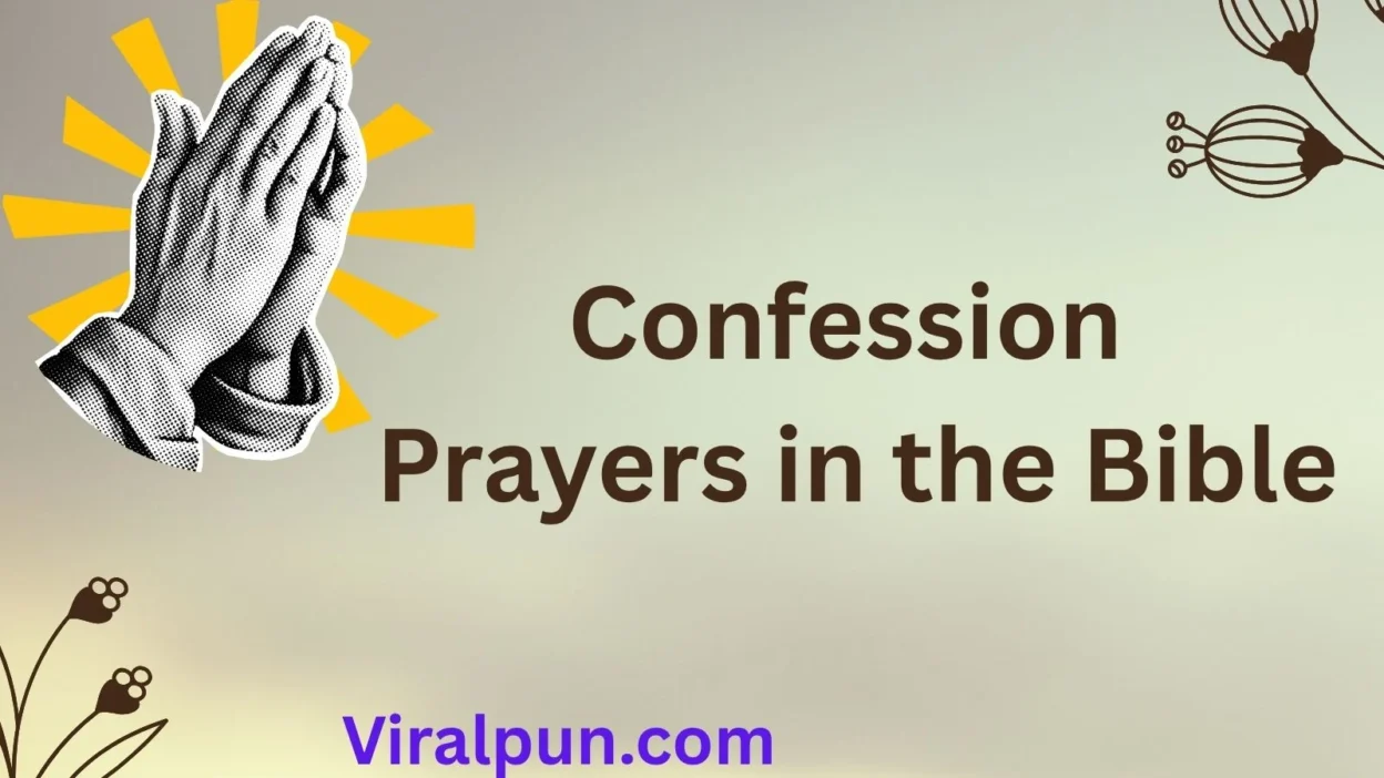 Confession Prayers in the Bible