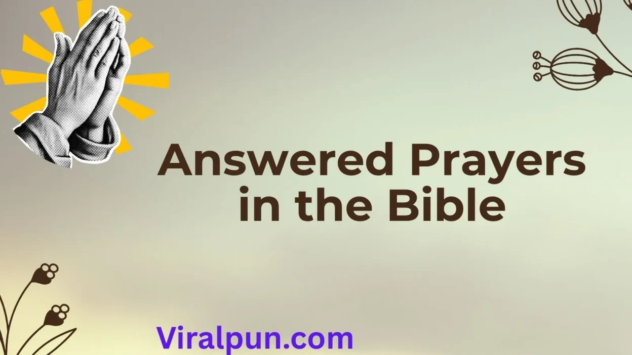 Answered Prayers in the Bible