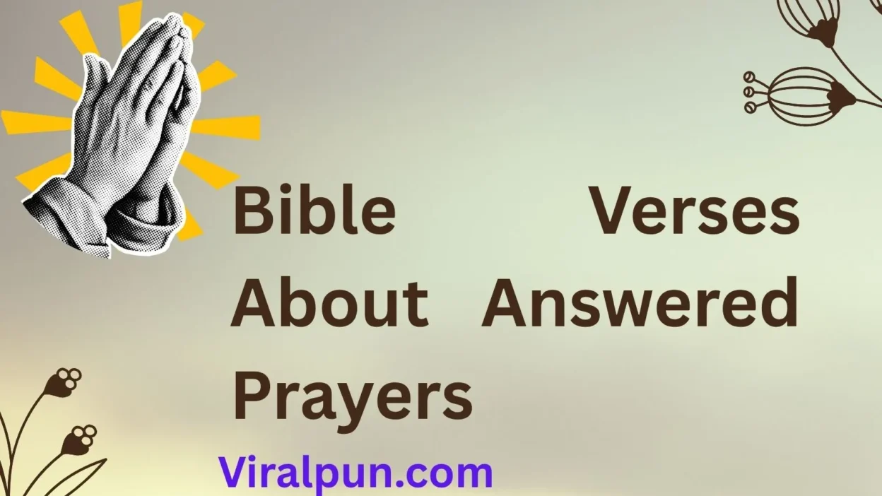 Bible Verses About Answered Prayers