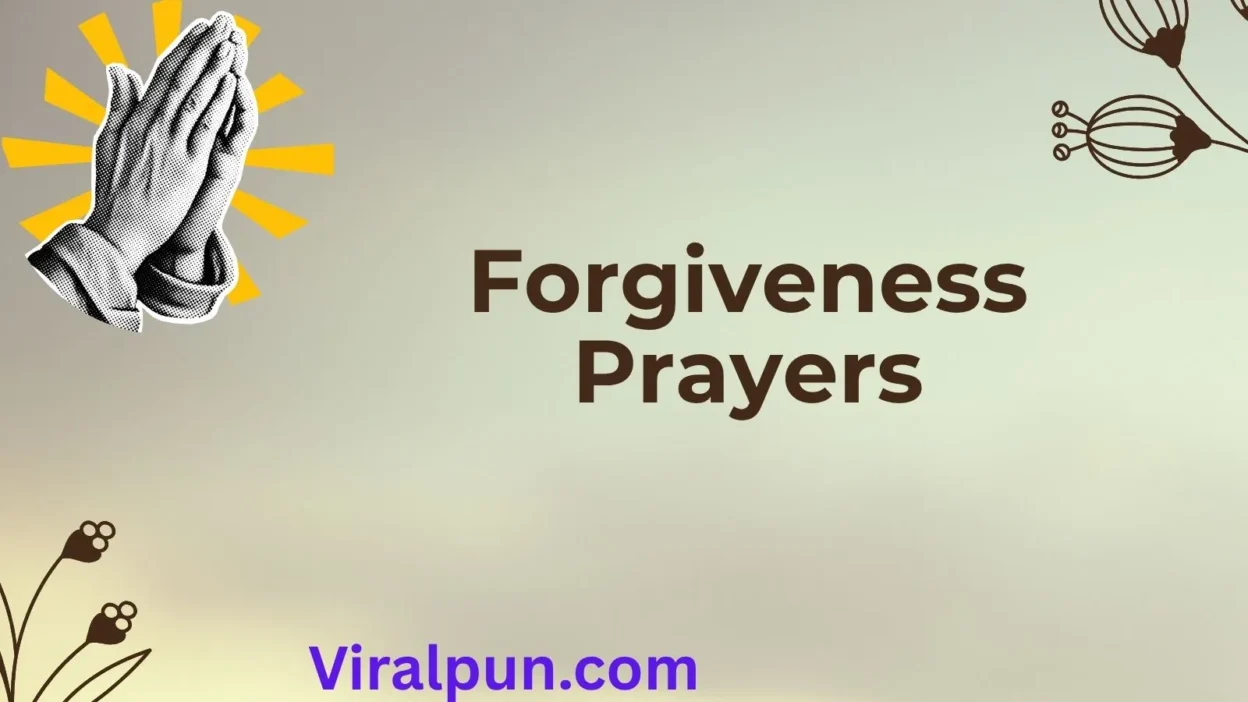 Forgiveness Prayers