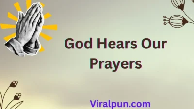God Hears Our Prayers