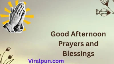 Good Afternoon Prayers and Blessings