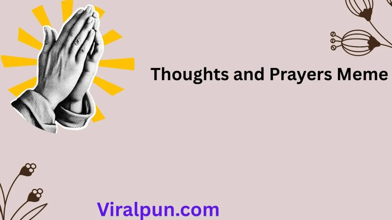 thoughts and prayers meme