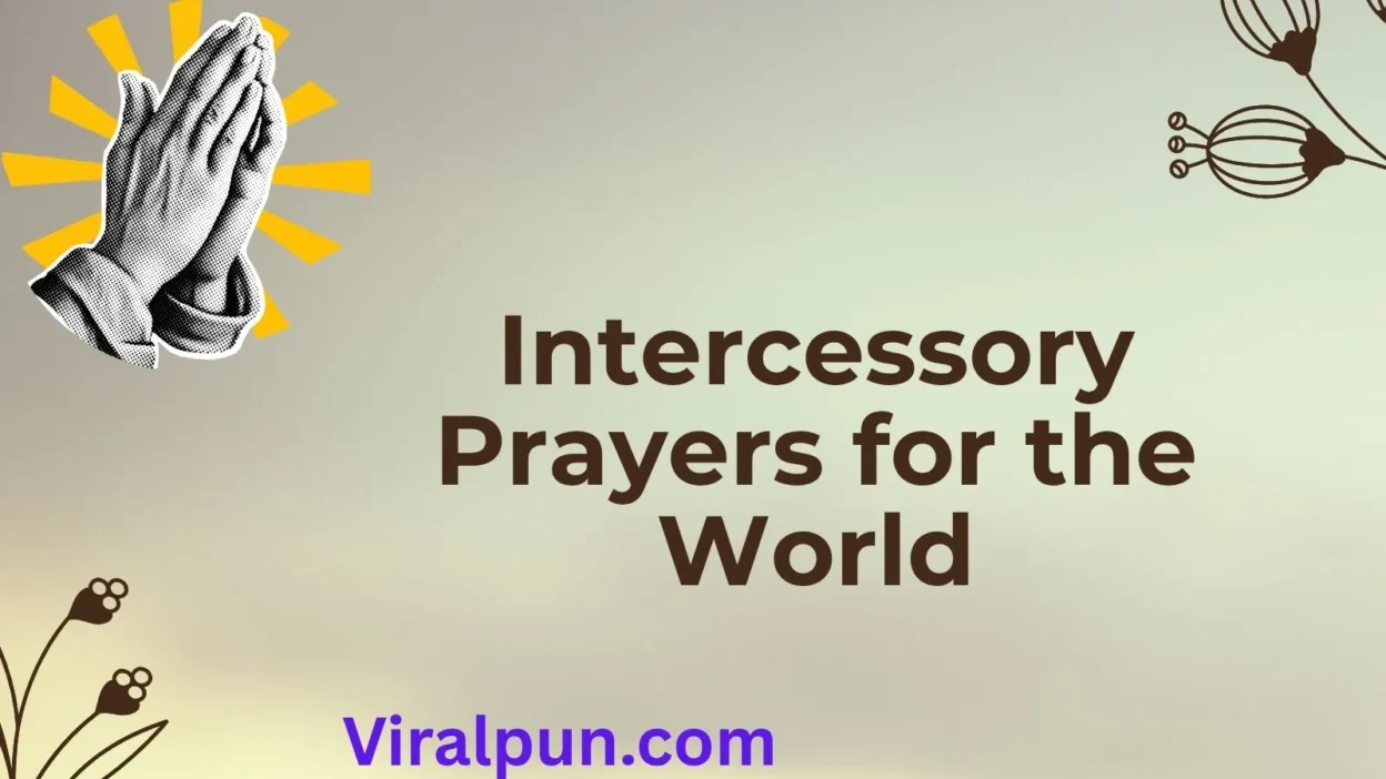 Intercessory Prayers for the World