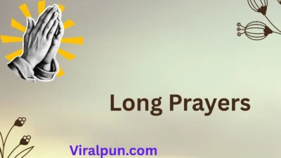 Long Prayers