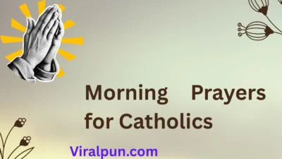 Morning Prayers for Catholics 🌅