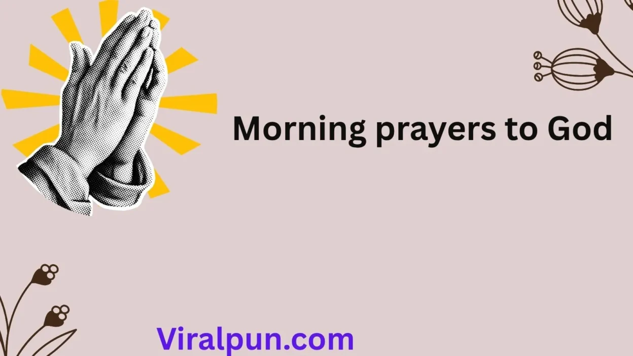 Morning prayers to God
