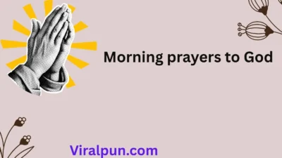 Morning prayers to God