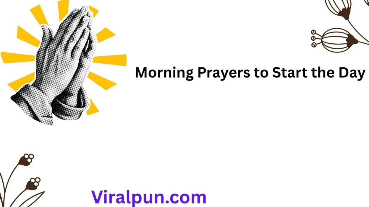 Morning Prayers to Start the Day