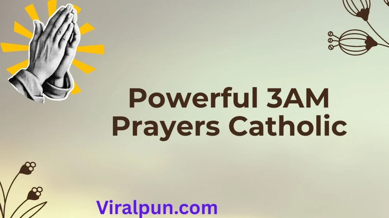 Powerful 3AM Prayers Catholic